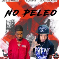 No Peleo - Single - Megadivo Produce, La Pizarra Humana & El Zombi15