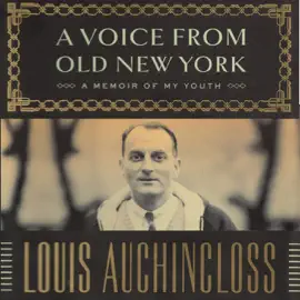 A Voice From Old New York: A Memoir of My Youth (Unabridged)