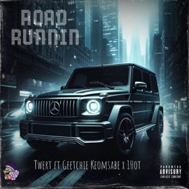 Road Runnin (feat. Geetchie Kemosabe & 1hot) Twert