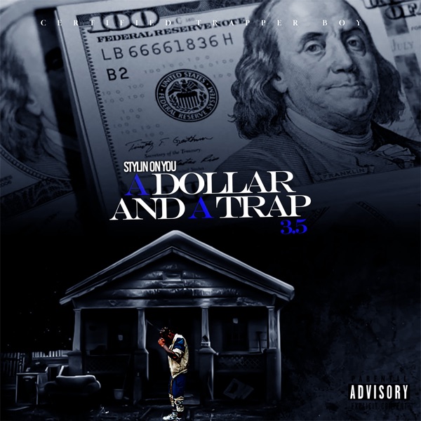 A Dollar And A TRAP 3.5