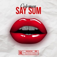 Say Sum - Single - Coleman