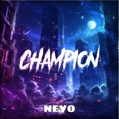 CHAMPION, Pt. 3 - Single