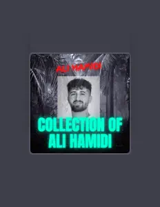 Ali Hamidi을(를) 듣고, 뮤직 비디오를 보고, 약력을 읽고, 투어 일정 등을 확인하세요!