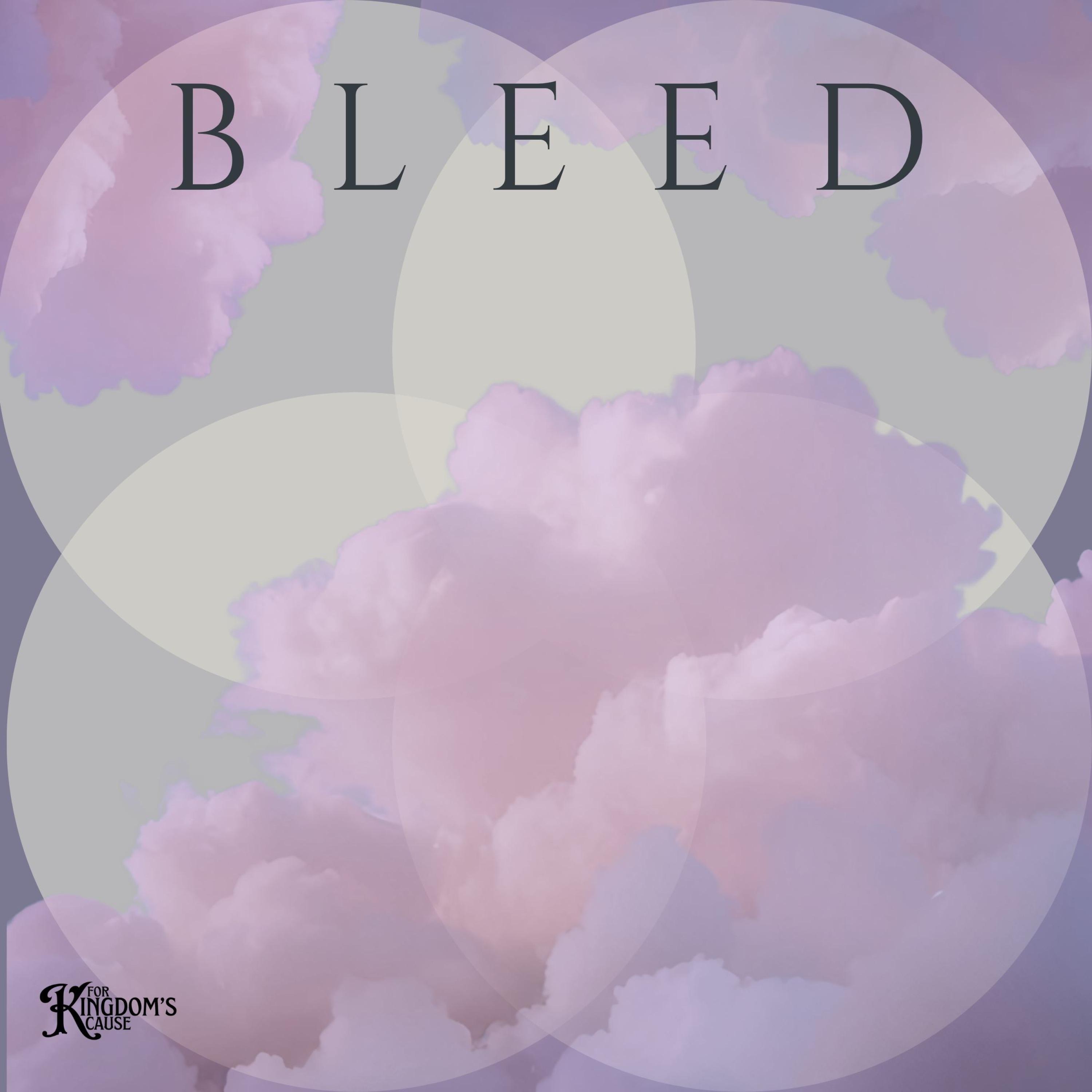 Bleed - Single