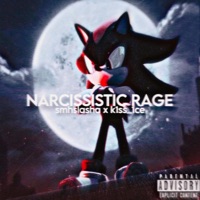 Narcissistic Rage - Single - smhslasha