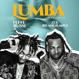 Lumba (feat. Feffe Bussi) Zex BilangiLangi