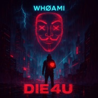 DiE4u - Single - WHØAMI