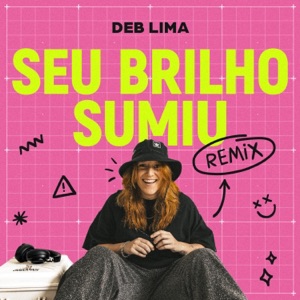 SEU BRILHO SUMIU (REMIX)