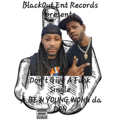 Don't Give a Fuck - Single