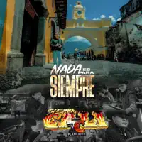 Nada Es Para Siempre — Hnos Plancarte de TC