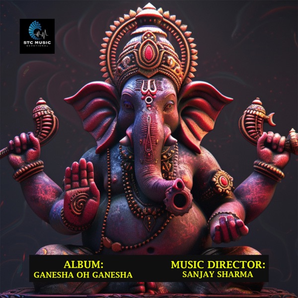 Ganesha Oh Ganesha - EP