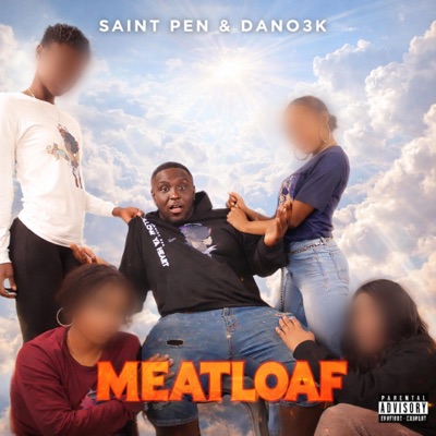 Meatloaf (feat. Dano3k) - Single