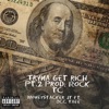 Tryna Get Rich Pt.2 (feat. Occ Taee) - Single