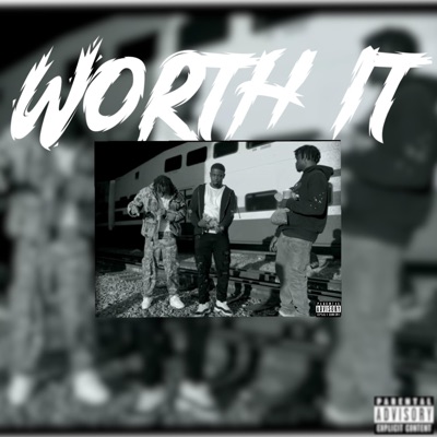 Worth it (feat. BDB Threezy & Aye4oe) - Single