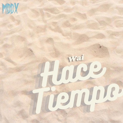 Hace Tiempo - Single