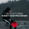 Kiedy zasypia dzień - Single