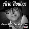 GEEN DAG ZONDER JOU