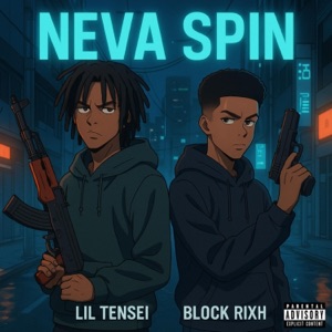 Neva Spin (feat. Block Rixh) - Single