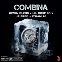 Combina - Single - Kevin Bless, Lil Rose 03, JP FRED & Itham 10