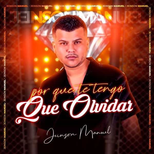 Por Qué Te Tengo Que Olvidar