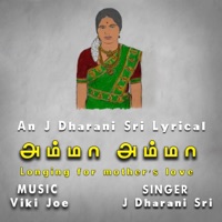 Amma Amma (feat. Viki Joe) - Single - J Dharani Sri