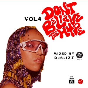 Don't Believe The Hype, Vol. 4 (DJ Mix)