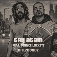 Try Again (feat. Prince Lockett) [Radio Edit] - Single - BillZBondZ