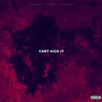 CANT KICK IT (feat. BGE DEV & SQUIDNICE) - Single - Kain Rich