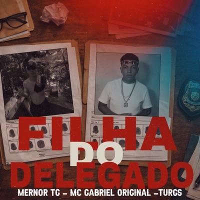 Filha Do Delegado - Single