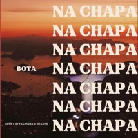 BOTA NA CHAPA - EP - SHYX, DJ Tananera & MC LONE