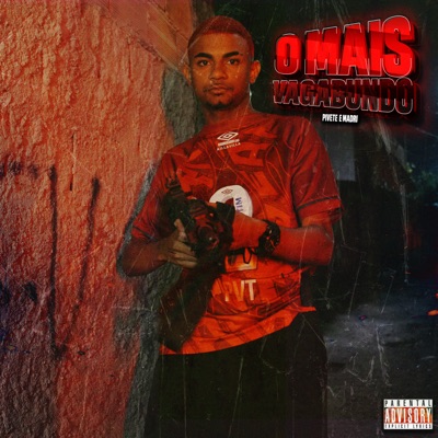 O Mais Vagabundo (feat. Madri Beats) - Single