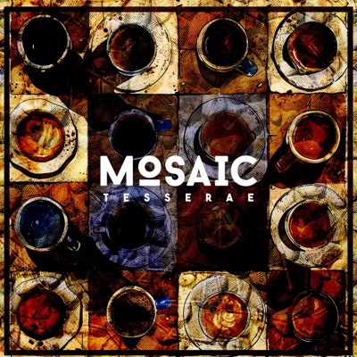Mosaic: Tesserae