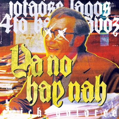 Ya No Hay Nah (feat. Erick Galarce) - Single