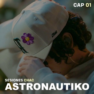 Astronautiko: Sesiones Chac, Cap 01 (Acústico) - Single