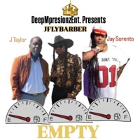 Empty (feat. Jay Sorento & Jay Taylor) - Single - JflyBarber