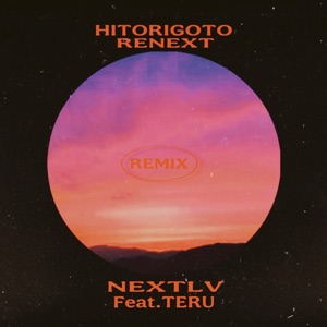 Hitorigoto (feat. TERU) [Remix]
