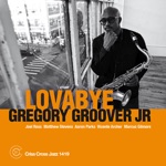 Gregory Groover Jr. - In for a Pound or Penny (feat. Joel Ross, Aaron Parks, Vicente Archer, Matthew Stevens & Marcus Gilmore)