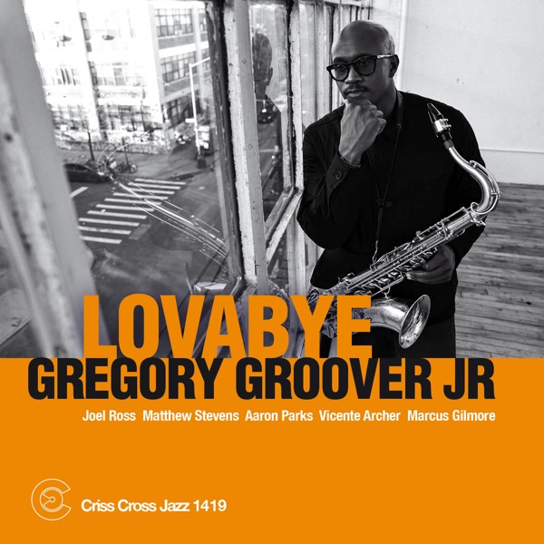 Lovabye (feat. Joel Ross, Vicente Archer, Matthew Stevens, Aaron Parks & Marcus Gilmore)