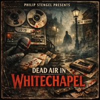 Dead Air in Whitechapel (feat. Whitechapel Playback) - Single - Philip Stengel Presents