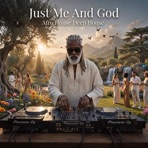 Just Me And God - Single