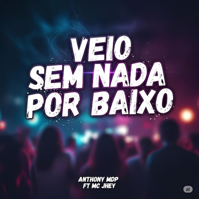 Sem Nada Por Baixo - Single