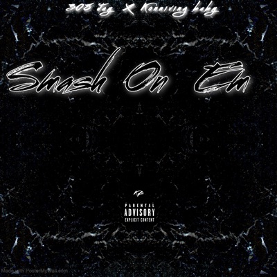 Smash On Em (feat. Konniving Baby) - Single