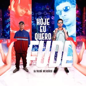 Hoje Eu Quero Fude