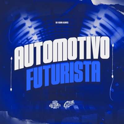 Automotivo Futurista (feat. MC Roba Cena & Mc Vick) - Single
