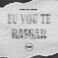 Eu Vou Te Rasgar (feat. Prime Funk) - Single - DJ PÉSSIMO, MC Lan & MToquerido