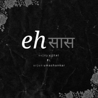 Ehsaas (feat. Arjun Umashankar) - Single - Sujay Vittal