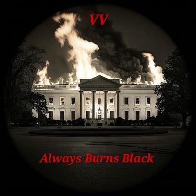 Always Burns Black