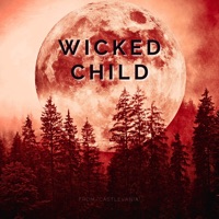 Wicked Child - Single - Fr3Qi