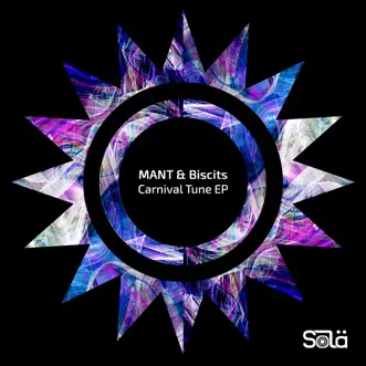 Carnival Tune - EP by MANT & Biscits album reviews, ratings, credits