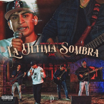La Última Sombra (En Vivo) - Single
